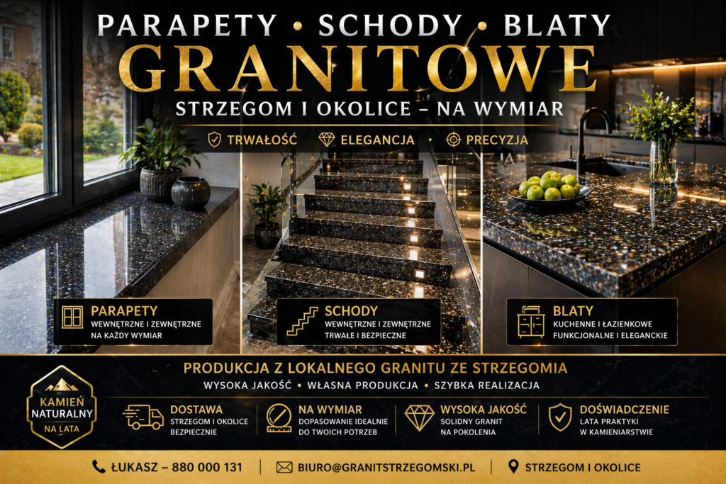 Parapety schody i blaty granitowe Strzegom i okolice na wymiar produkcja lokalna